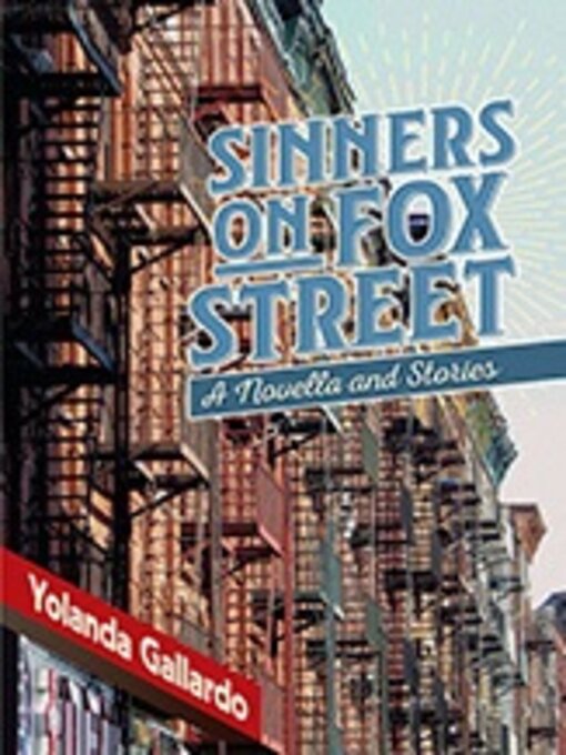 Title details for Sinners on Fox Street by Yolanda Gallardo - Available